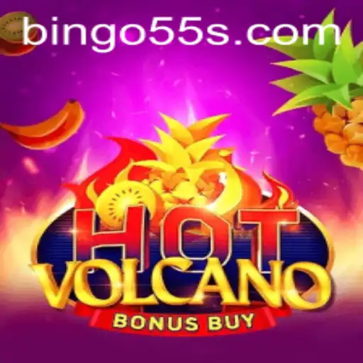 HotVolcanoBonusBuy: A Thrilling Gaming Experience with a Twist of Bingo55