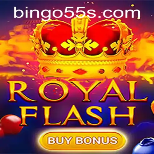 Exploring the Exciting World of RoyalFlashBuyBonus and Bingo55
