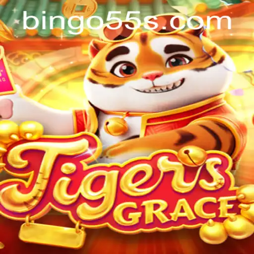 Unveiling the Enigmatic World of TigersGrace and the Influence of Bingo55